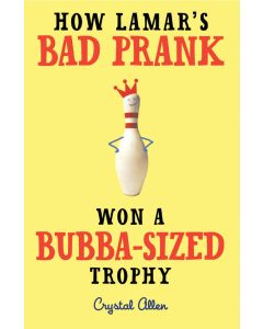 How Lamar’s Bad Prank Won a Bubba-Sized Trophy