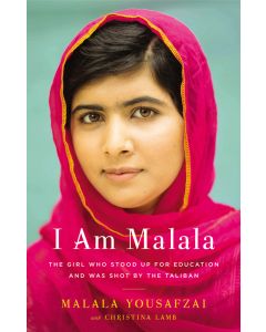 I Am Malala: The Girl Who Stood Up for Education and Was Shot by the Taliban