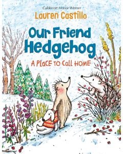 Our Friend Hedgehog: A Place to Call Home