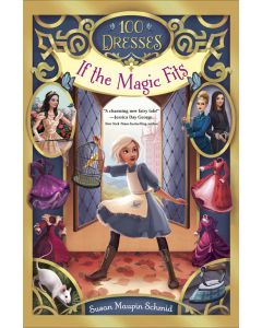 If the Magic Fits: 100 Dresses