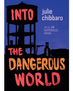 Into the Dangerous World