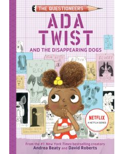 Ada Twist and the Disappearing Dogs: The Questioneers Book #5