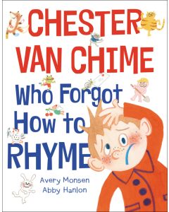Chester van Chime Who Forgot How to Rhyme