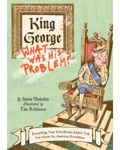 King George: What Was His Problem?