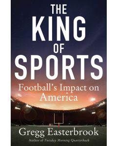 King of Sports: Football’s Impact on America