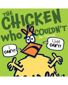 The Chicken Who Couldn't