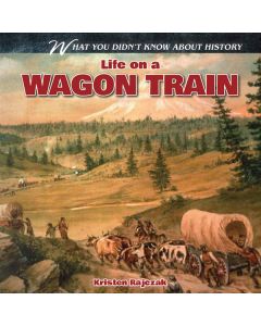 Life on a Wagon Train