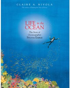 Life in the Ocean: The Story of Oceanographer Sylvia Earle