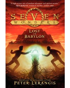 Lost in Babylon: Seven Wonders, Book 2