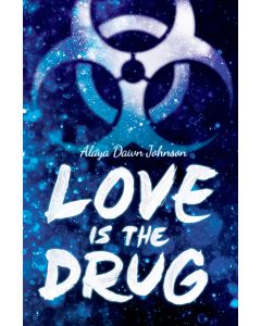 Love Is the Drug