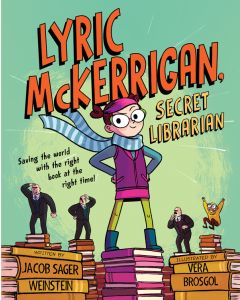 Lyric McKerrigan, Secret Librarian