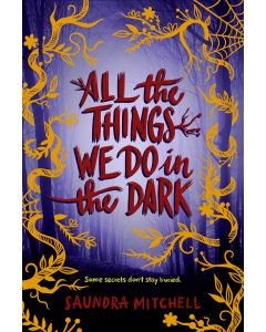 All the Things We Do in the Dark