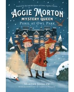 Aggie Morton, Mystery Queen : Peril at Owl Park