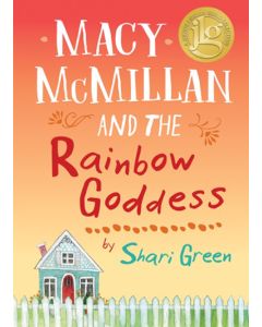 Macy McMillan and the Rainbow Goddess
