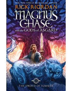 The Sword of Summer: Magnus Chase and the Gods of Asgard, Book 1