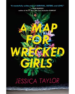 A Map for Wrecked Girls