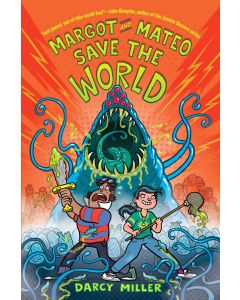 Margot and Mateo Save the World