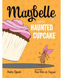 Maybelle and the Haunted Cupcake