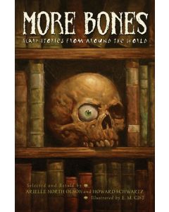 More Bones: Scary Stories from Around the World