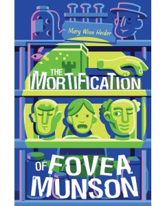 The Mortification of Fovea Munson