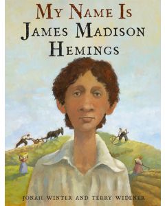 My Name Is James Madison Hemings