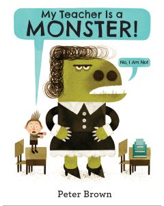 My Teacher Is a Monster! (No, I Am Not.)