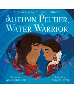 Autumn Peltier, Water Warrior