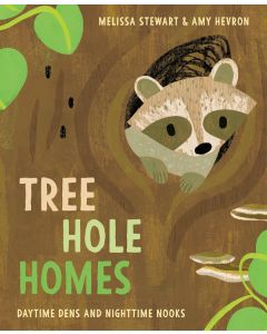 Tree Hole Homes: Daytime Dens and Nighttime Nooks