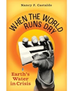 When the World Runs Dry: Earth's Water in Crisis