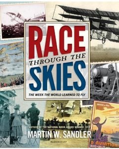 Race through the Skies: The Week the World Learned to Fly