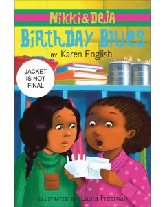 Nikki and Deja: Birthday Blues