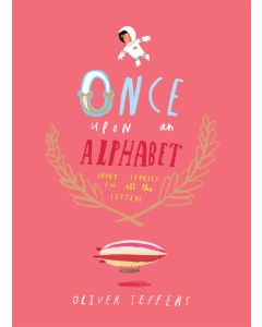 Once Upon an Alphabet: Short Stories for All the Letters