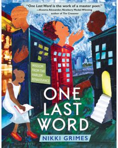 One Last Word: Wisdom from the Harlem Renaissance