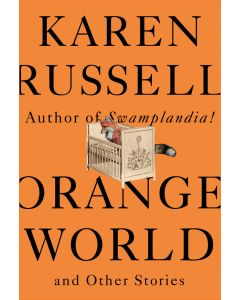 Orange World and Other Stories