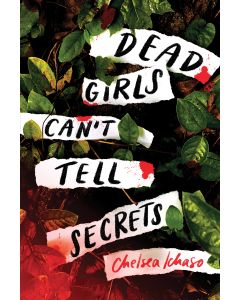 Dead Girls Can't Tell Secrets
