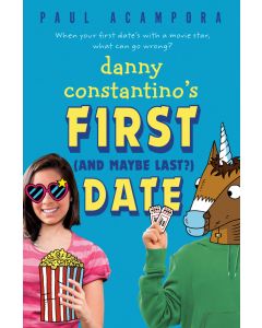 Danny Constantino's First (And Maybe Last?) Date (Audiobook)
