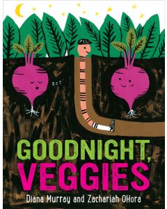 Goodnight, Veggies