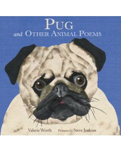 Pug: And Other Animal Poems