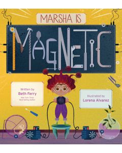 Marsha Is Magnetic