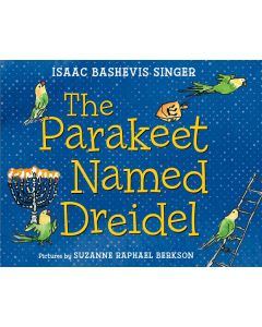 The Parakeet Named Dreidel