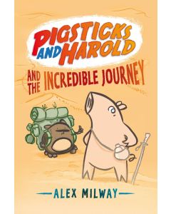 Pigsticks and Harold and the Incredible Journey
