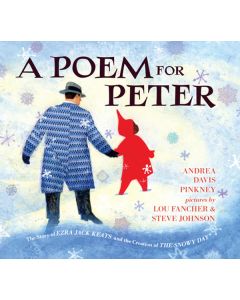 A Poem for Peter: The Story of Ezra Jack Keats and the Creation of The Snowy Day