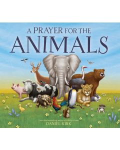 A Prayer for the Animals
