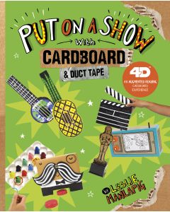Put on a Show with Cardboard and Duct Tape