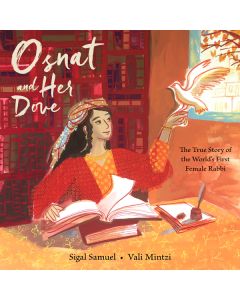 Osnat and Her Dove: The True Story of the World's First Female Rabbi