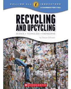 Recycling and Upcycling: Science, Technology, Engineering