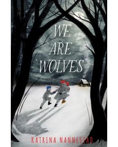 We Are Wolves