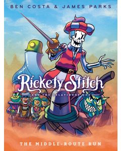 The Middle-Route Run: Rickety Stitch and the Gelatinous Goo Book 2
