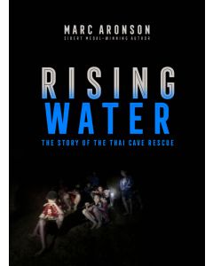 Rising Water: The Story of the Thai Cave Rescue