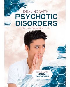 Dealing with Psychotic Disorders